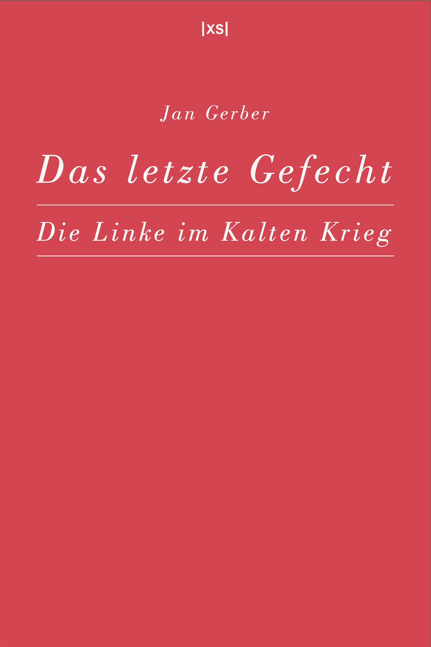 Buchcover: Jan Gerber - Das letzte Gefecht