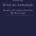 Buchcover: Kritik des Liebeslieds von Philipp Wulf